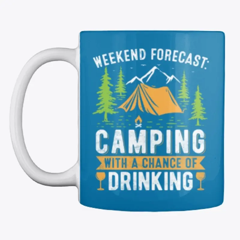 Camping With A Chance Of Drinking