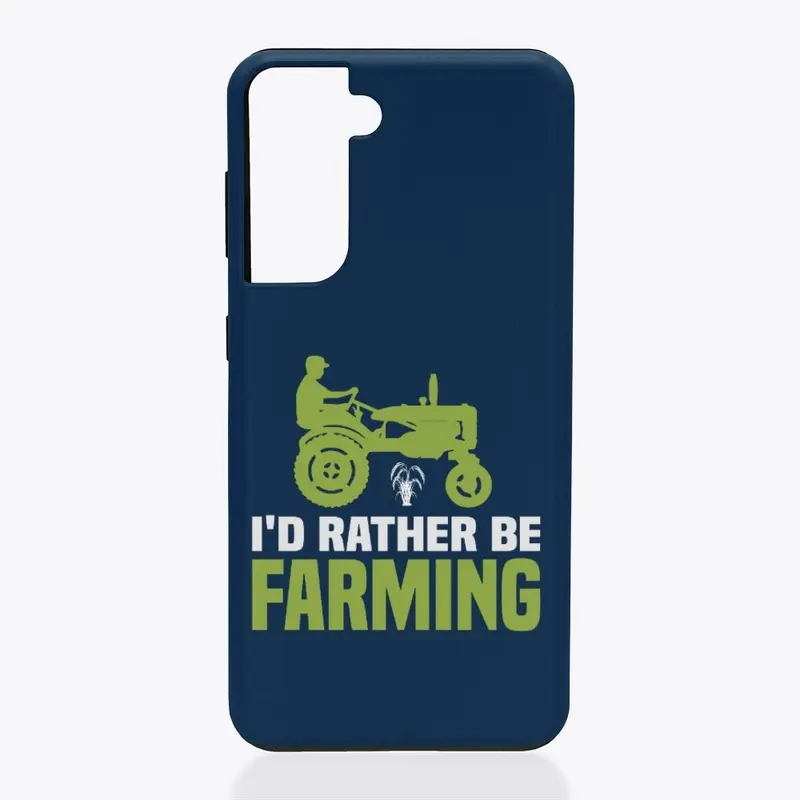 I'd Rather Be Farming