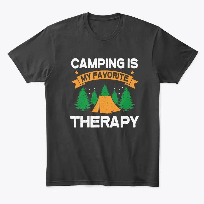 Camping Is My Favorite Therapy