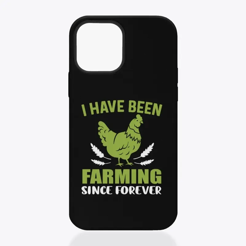 I Have Been Farming Since Forever