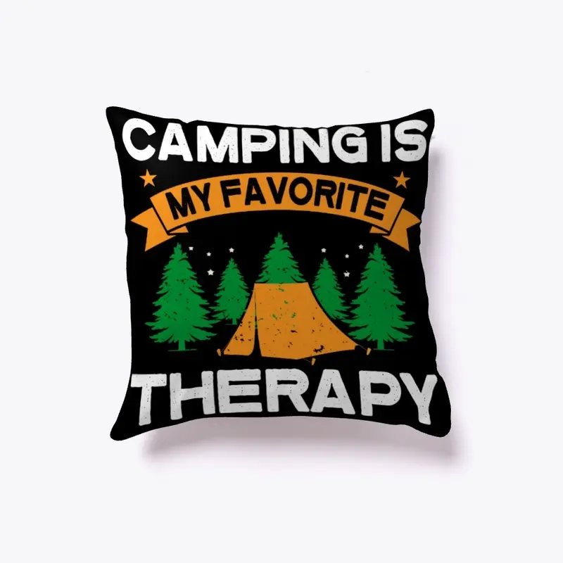 Camping Is My Favorite Therapy